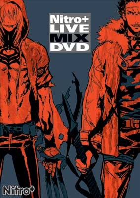 Nitro+ LIVE MIX DVDキラルVer.