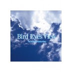「Bird Eyes View」／アコースティック・アストゥーリアス【HBMS-7】